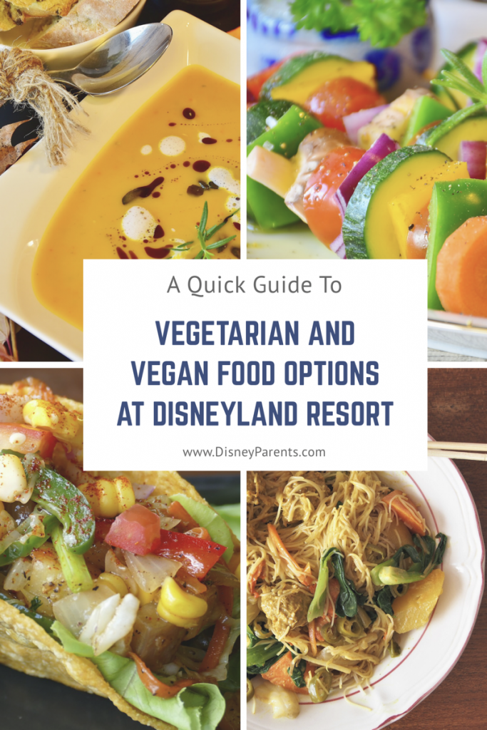 Vegetarian and Vegan food options at Disneyland Resort